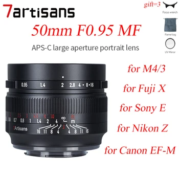 7artisans 7 obrtnikov 50mm F0.95 APS-C objektiv MF Ročno Ostrenje za Nikon Z Olympus M4/3 Fuji XF X Canon EF-EOS M-M Sony E