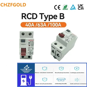 CHZFGOLD-Disyuntor de corriente Preostale RCD RCCB, tipo B, Evse 2P 4P AC 40a 63a 120a 30ma EKL6-100B 10KA Din Rail 220V
