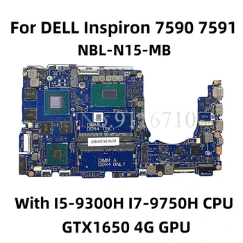NBL-N15-MB Za DELL Inspiron 7590 7591 Prenosni računalnik z Matično ploščo Z I5-9300H I7-9750H CPU GTX1650 4G GPU Mainboard Hitra Dostava